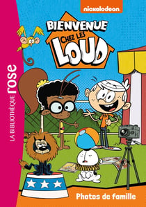 Bienvenue chez les Loud Tome 12 : photos de famille