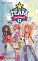 La team des championnes Tome 1 : former l'équipe