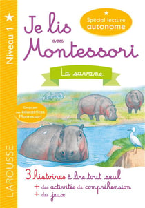 Je lis avec Montessori - la savane