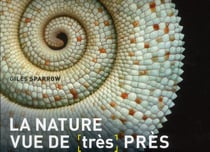 La nature vue de (très) près