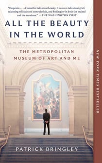 All the Beauty in the World - The Metropolitan Museum of Art and Me