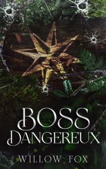 Boss Dangereux - Frères Bratva, #5