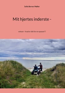 Mit hjertes inderste - - voksen - hvad er dét for en spasser?!