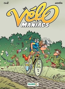 Les Vélomaniacs - Tome 6 - tome 6
