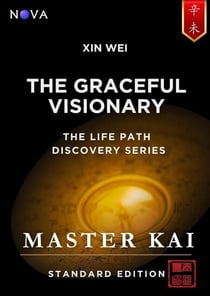 Xin Wei - The Graceful Visionary - Life Path Discovery Series (Standard Edition)