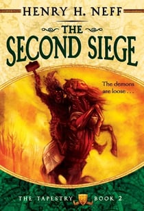 The Second Siege - Book Two of The Tapestry