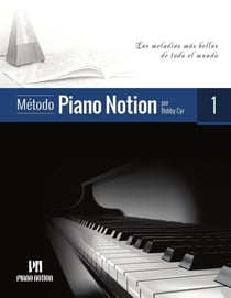 Método Piano Notion 1 (Las Melodías Más Bellas de Todo el Mundo) - Método Piano Notion (Español), #1