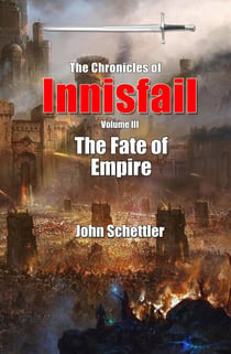 The Fate of Empire - Innisfail, #3