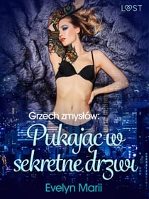 Grzech zmyslów: Pukajac w sekretne drzwi – egzotyczny trójkat
