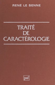 Traité de caractérologie - Suivi de Précis d'idéologie