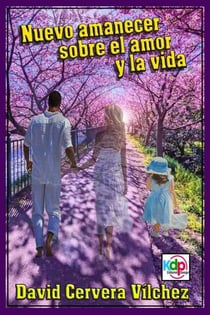 Nuevo Amanecer sobre el Amor y la Vida - Espiritual, crecimiento personal