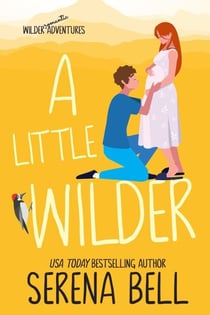 A Little Wilder - Wilder Adventures, #4