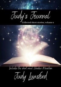 Judy's Journal, Vol 6, May 2022 - Judy's Journal, #6