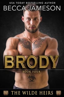 Brody - The Wilde Heirs, #4