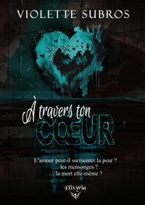 À travers ton coeur
