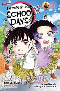 Demon Slayer School Days T03 - Le mystère de l'épingle à cheveux !