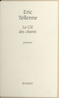 La clé des chants - Poèmes