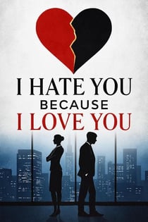 I have you because i love you