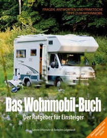 Das Wohnmobil-Buch - Der Ratgeber für Einsteiger