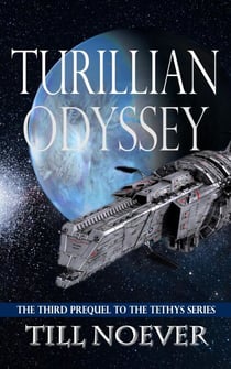 Turillian Odyssey - Tethys Prequels, #3