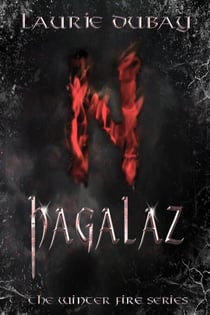 Hagalaz (Book VI of the Winter Fire Series) - The Winter Fire Series, #6