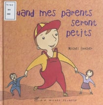 Quand mes parents seront petits