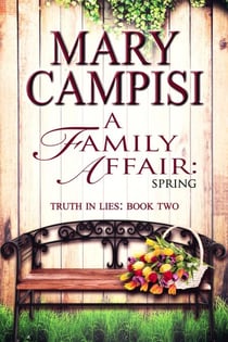 A Family Affair: Spring - Truth in Lies, #2