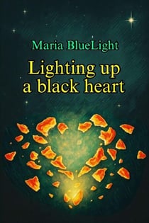 Lighting up a black heart - Lighting up the darknes, #1
