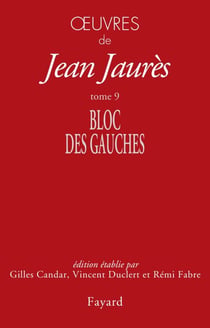 Oeuvres tome 9 - Bloc des gauches