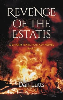 Revenge of the Estatis - Charm Wars, #3