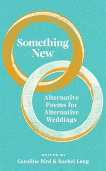 Something New - Alternative Poems for Alternative Weddings