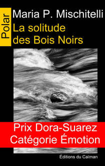 La solitude des Bois Noirs