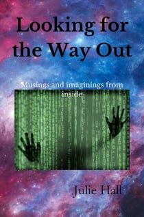 Looking for the Way Out