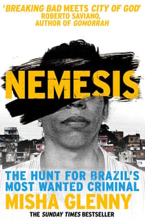 Nemesis - One Man and the Battle for Rio