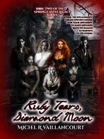 Ruby Tears, Diamond Moon - Spring Castle Legacy, #2