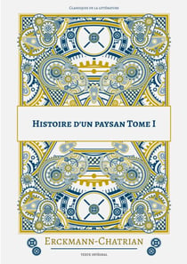 Histoire d'un paysan - Tome 1