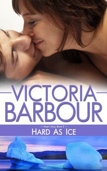 Hard as Ice - Heart's Ease, #2