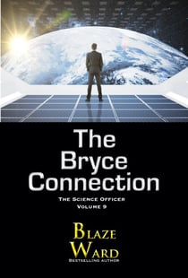 The Bryce Connection - The Science Officer, #9