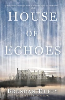 House of Echoes - A Novel