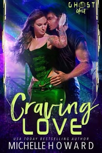 Craving Love - Ghost Unit, #2