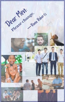 Dear Men: Please change.