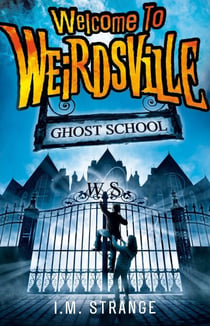 Ghost School - Book 2