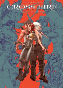 Cross Fire T07 - Ressuscite un autre jour
