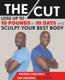 The Cut - Lose Up to 10 Pounds in 10 Days and Sculpt Your Best Body