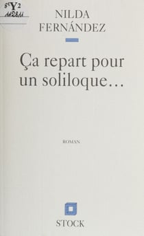 Ça repart pour un soliloque