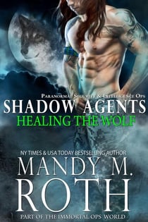 Healing the Wolf - Shadow Agents / PSI-Ops, #3