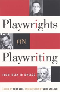 Playwrights on Playwriting - From Ibsen to Ionesco