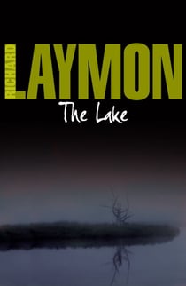 The Lake - A chilling tale in which history repeats itself…