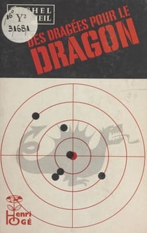 Des dragées pour le dragon