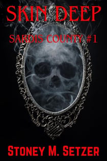 Skin Deep - Sardis County, #1